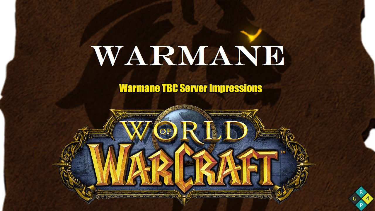 Warmane TBC Server Impressions